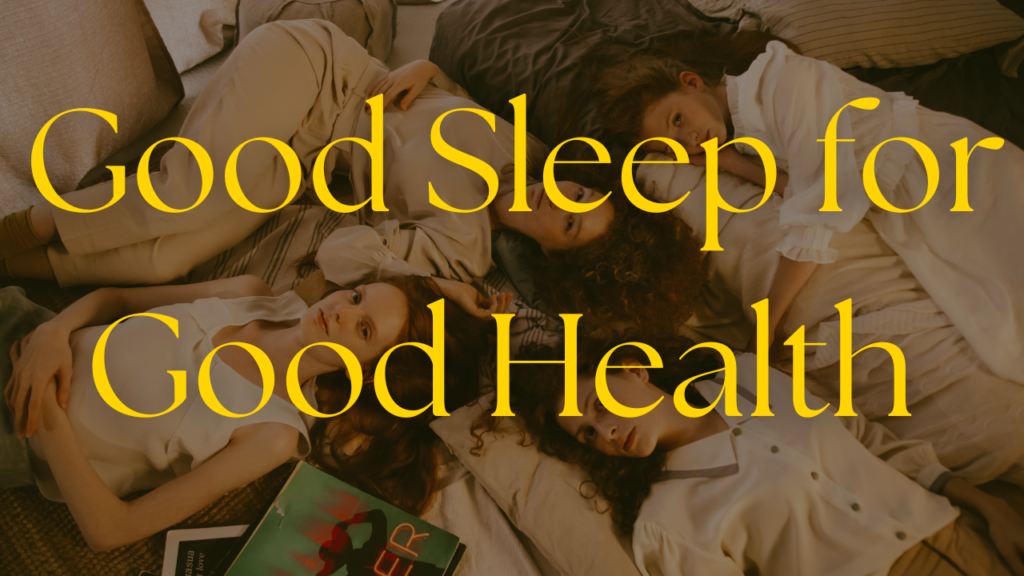 good sleep for good health